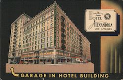 Hotel Alexandria, Garage in Hotel Building Los Angeles, CA Postcard Postcard Postcard