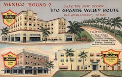 Mexico Bound? Take the new scenic Rio Grande Valley Route Harlingen, TX Postcard Postcard Postcard