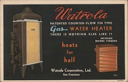 Watrola Gas Water Heater, Heats For Half Postcard