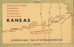 Santa Fe Trail, Travel Hi-Way 50 North, Trail of the Traveler since 1823 Postcard