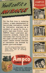 Ampco Vapor Lubricator, You'd Call It a Miracle, Instant Change in Your Motor Advertising Postcard Postcard Postcard