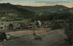 Blue Ridge Association Grounds from Black Mountain Asheville, NC Postcard Postcard Postcard