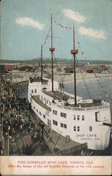 The Cabrillo Ship Cafe Venice, CA Postcard Postcard Postcard