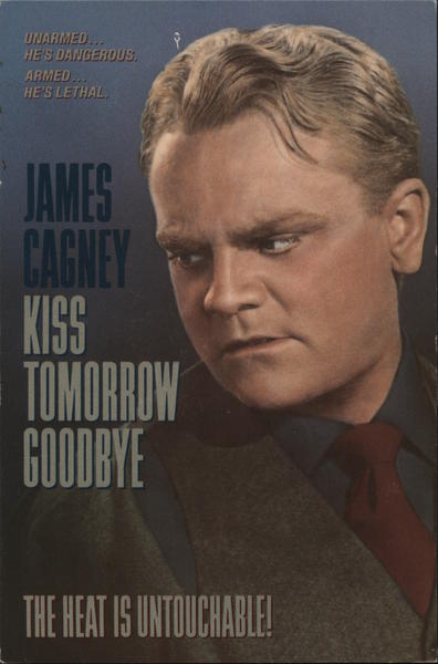 Kiss Tomorrow Goodbye Movie and Television Advertising