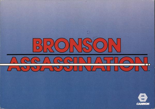 Bronson Assassination Movie and Television Advertising