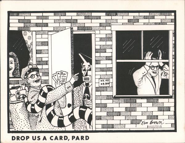Drop Us a Card, Pard - Ken Brown Cartoons