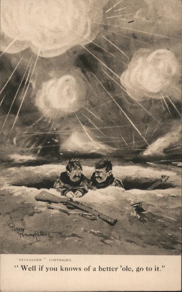 Well if you know of a better 'ole, go to it - Old Bill, WWI, Bairnsfather