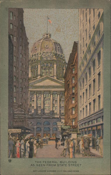 Federal Building As Seen From State Street, Chicago - M.W. Sater Illinois
