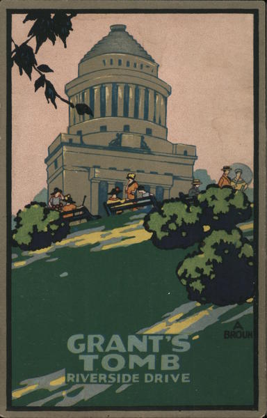 Grant's Tomb, Riverside Drive New York A. Broun