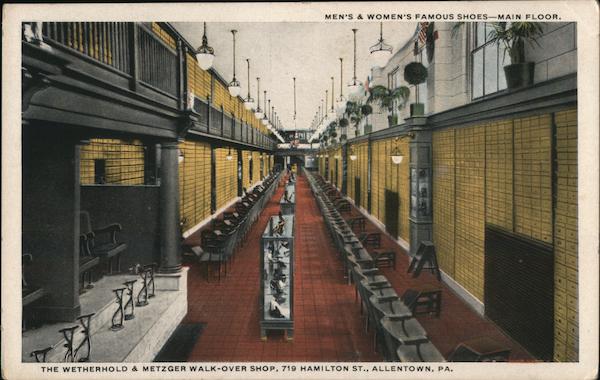 Men's & Women's Famous Shoes, Main Floor, The Wetherhold & Metzger Walk-Over Shop Allentown Pennsylvania
