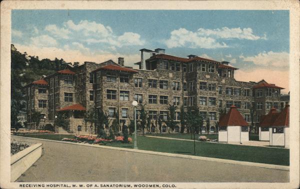 Receiving Hospital, M.W. of A. Sanatorium Colorado Springs