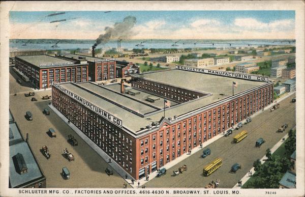 Schlueter Mfg. Co., Factories, and Offices St. Louis Missouri