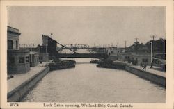 Lock Gates opening, Welland Ship Canal Postcard