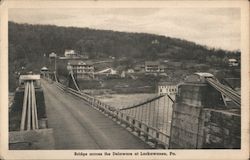 Bridge Across the Delaware Lackawaxen, PA Postcard Postcard Postcard