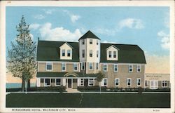 Windmere Hotel Mackinaw City, MI Postcard Postcard Postcard