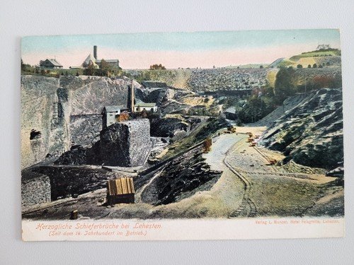 Postcard Lehesten ducal slate quarries since the 14th century King Lobenstein