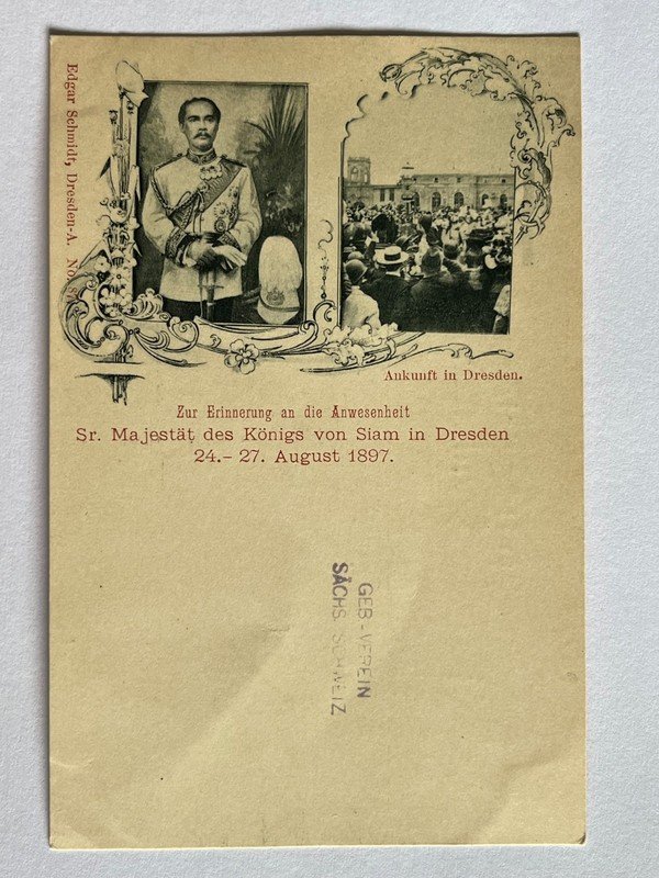 👍 1897 SIAM THAILAND KING CHULALONGKORN VISITS DRESDEN GERMANY POSTCARD