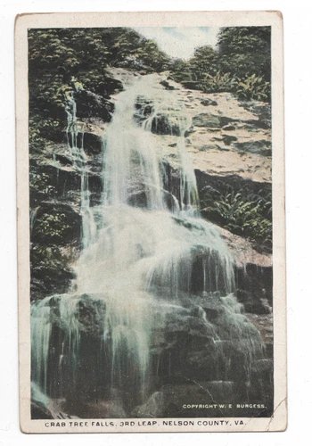 W.E. BURGESS POSTCARD CRAB TREE FALLS, NELSON COUNTY, VA 3RD LEAP WATERFALL CARD