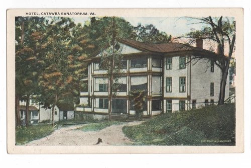 HOTEL CATAWBA SANATORIUM ROANOKE COUNTY, VA W.E. BURGESS POSTCARD CATAWBA, VA