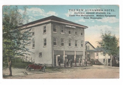 NEW ALHAMBRA HOTEL NATURAL BRIDGE STATION, VA TOWN SCENE W.E. BURGESS POSTCARD