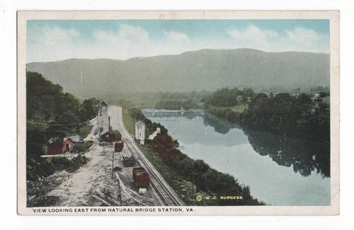 VIEW LOOKING EAST FROM NATURAL BRIDGE STATION, VA RAILROAD W.E. BURGESS POSTCARD