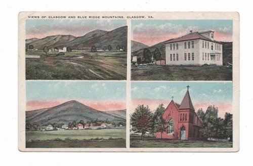 VIEWS OF GLASGOW, VA AND BLUE RIDGE MOUNTAINS TOWN SCENES W.E. BURGESS POSTCARD