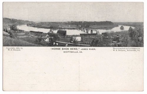 HORSE SHOE BEND JAMES RIVER TOWN SCENE SCOTTSVILLE, VA W.E. BURGESS POSTCARD