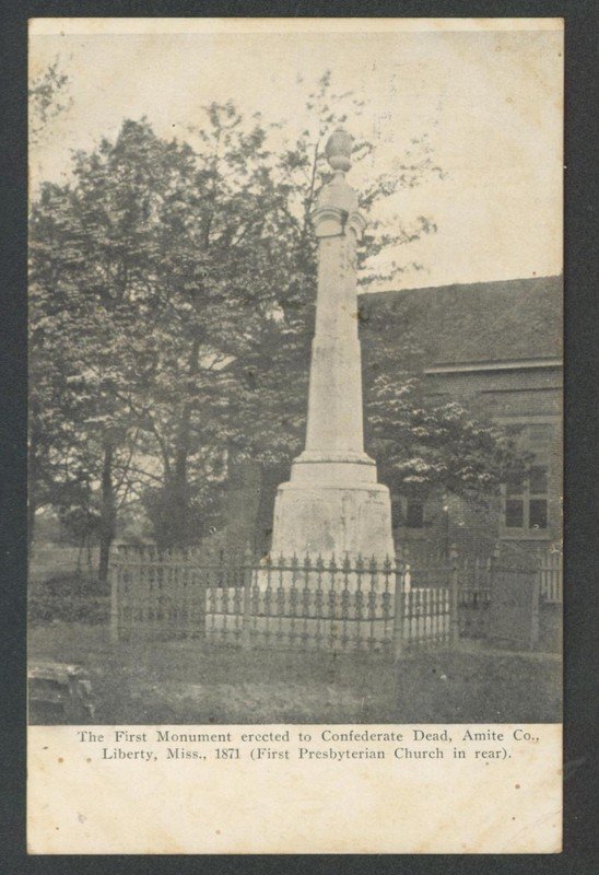 " The first CONFEDERATE MONUMENT 1st erected 1871 ~ Liberty, Miss. 06/18/09