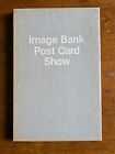 Image Bank Post Card Show, 1977 Vito Acconci, Ray Johnson, Gordon Matta-Clark...