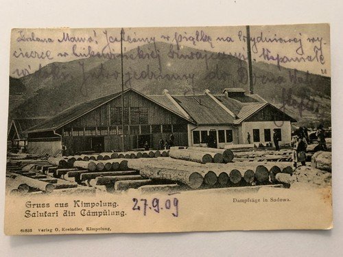 Postcard steam saw Sadowa Câmpulung Moldovenesc Suceava Bukowina 1909