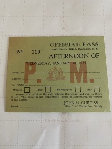 Lindbergh- Hauptmann Trial Pass - Unused- Jan 30,1935 - Pristine-Flemington
