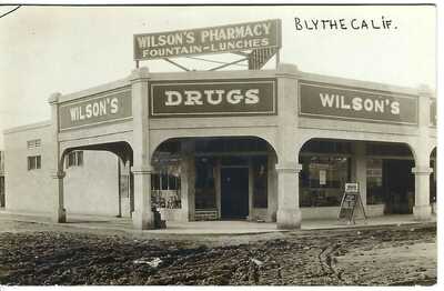 RPPC ~ Wilson's Pharmacy, BLYTHE, CALIFORNIA ~ Riverside County ~ REAL PHOTO
