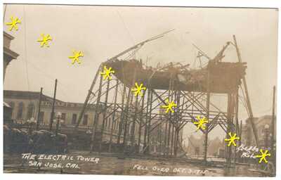 Electrical Tower Fell Over Dec. 3, 1915 SAN JOSE, CAL. Santa Clara County RPPC