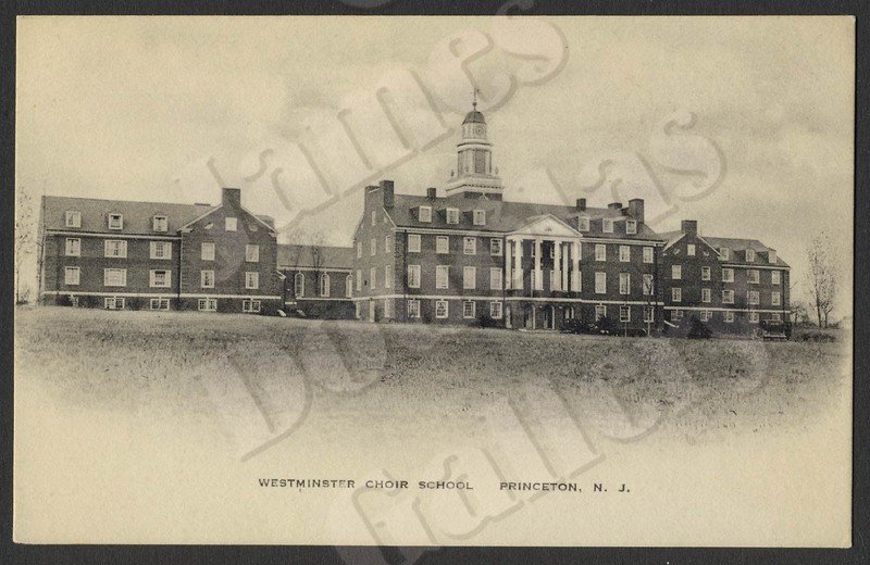 Princeton NJ: c.1930s Postcard WESTMINSTER CHOIR SCHOOL College